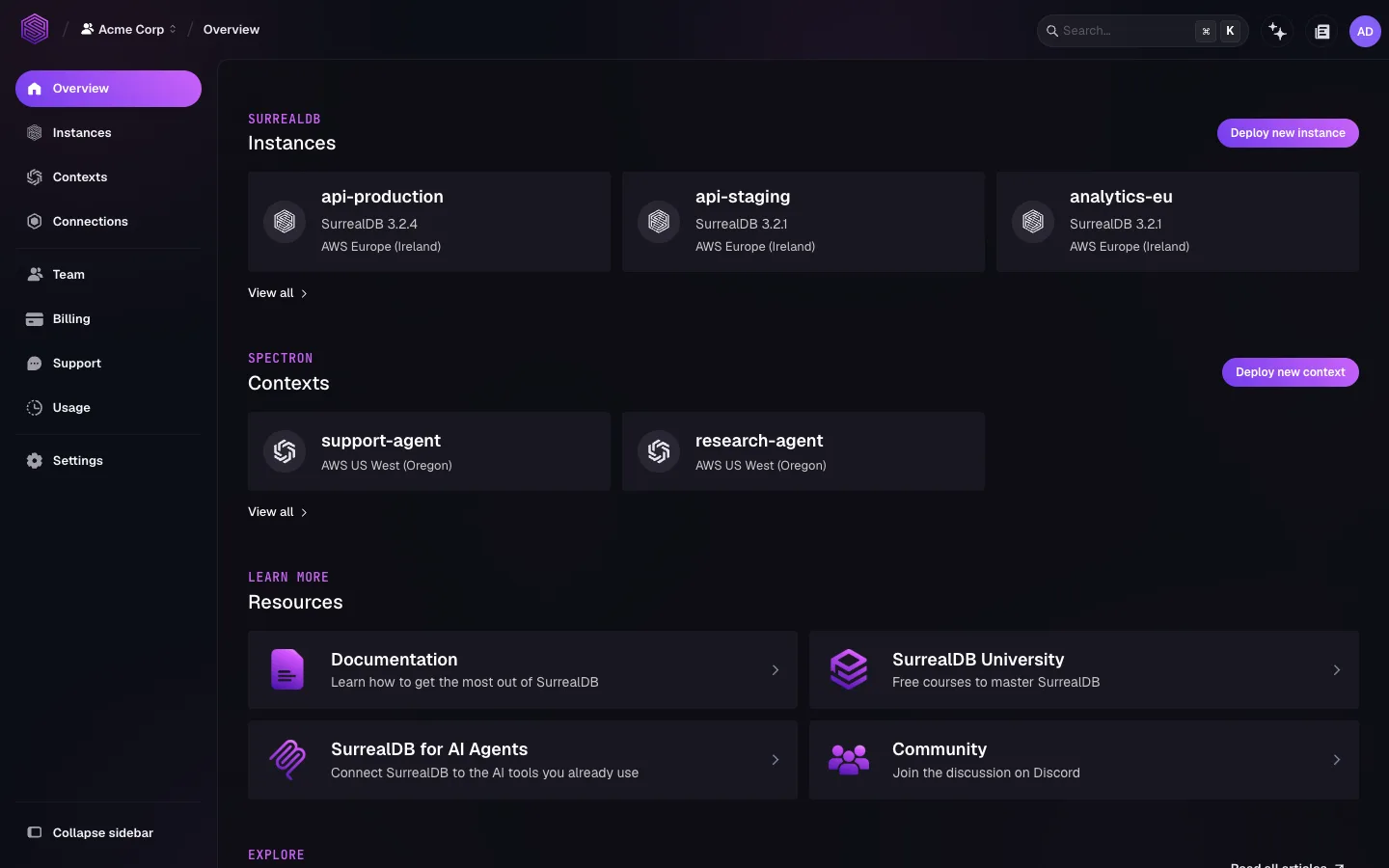 The overview page for the Acme Corp organisation in SurrealDB Studio, listing the api-production, api-staging and analytics-eu instances with a Deploy new instance button, the support-agent and research-agent Agent Memory contexts below them, and a Resources panel linking to documentation, SurrealDB University, AI agents and community, with a sidebar holding Overview, Instances, Contexts, Connections, Team, Billing, Support, Usage and Settings.